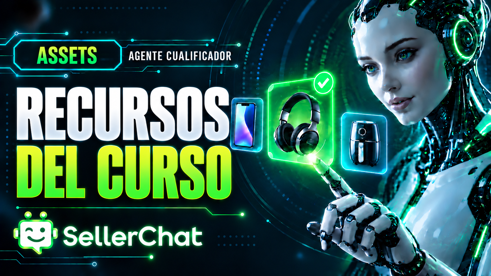 Agente IA Cualificador SellerChat | Kit de Implementación para muchos productos