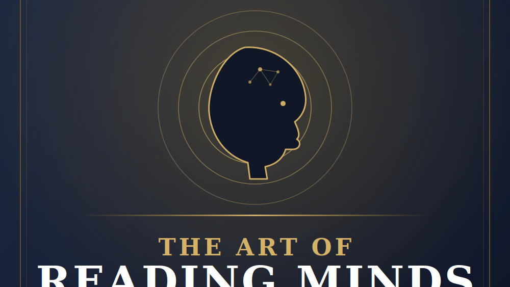 The Art of Reading Minds