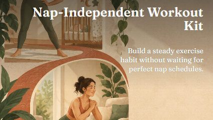 Nap-Independent Workout Kit