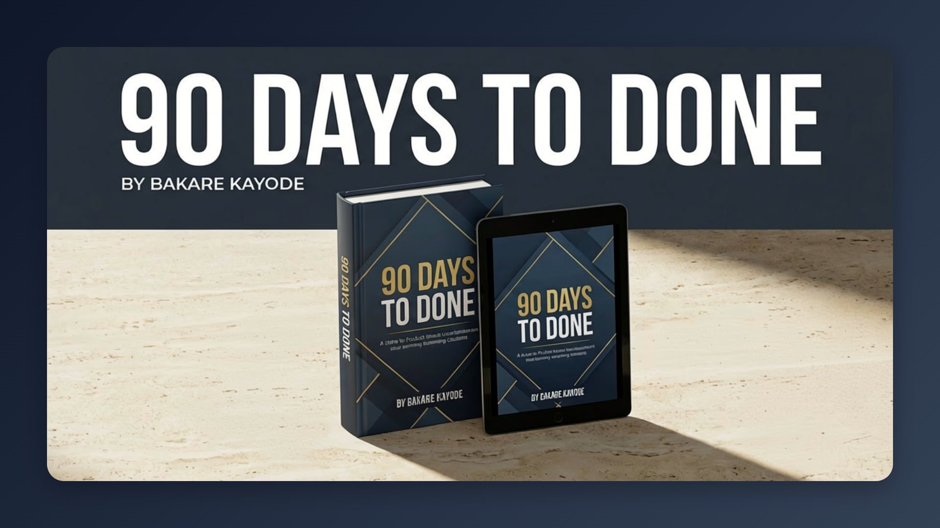 90 Days to Done: Real-Life Productivity
