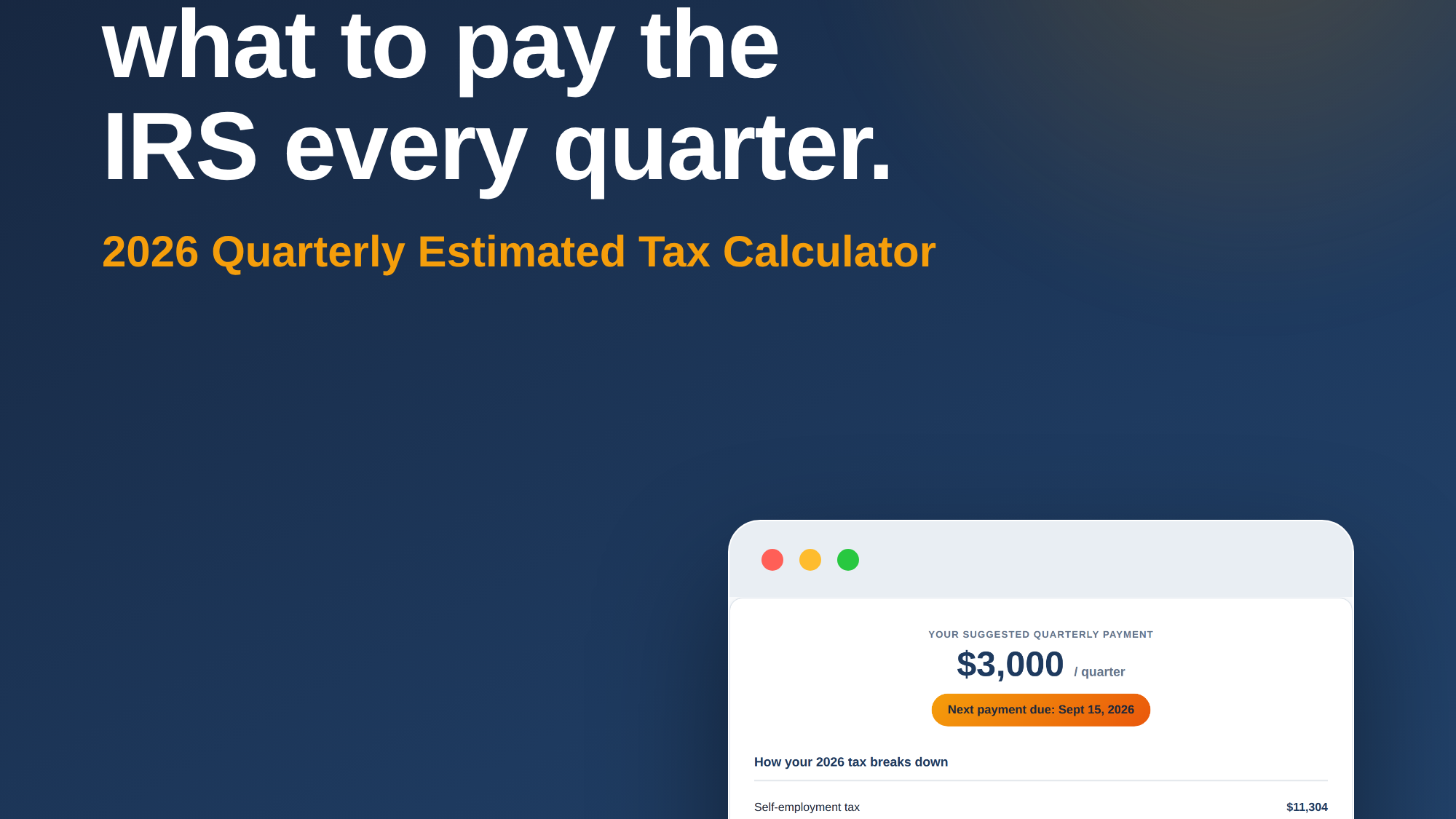 Quarterly Estimated Tax Calculator 2026