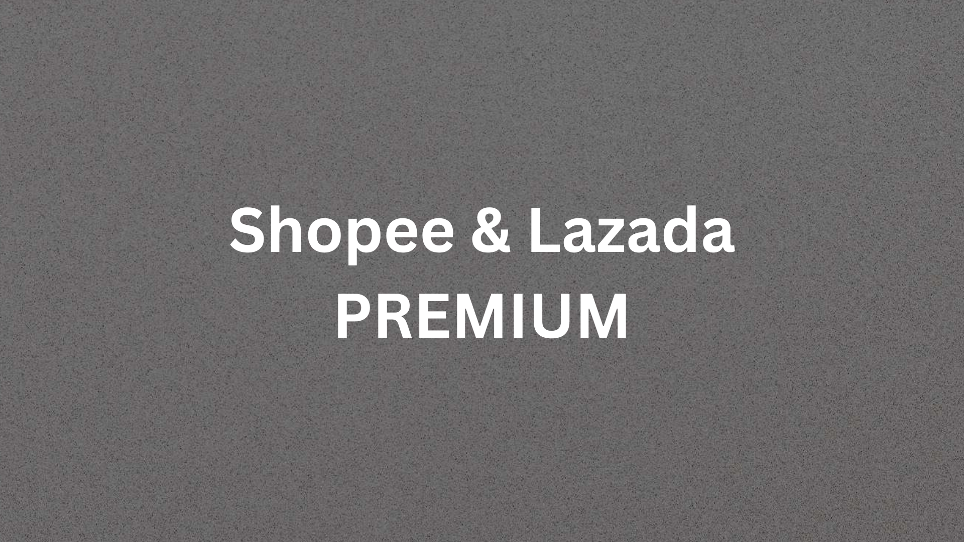 Shopee & Lazada Premium - Extension Access