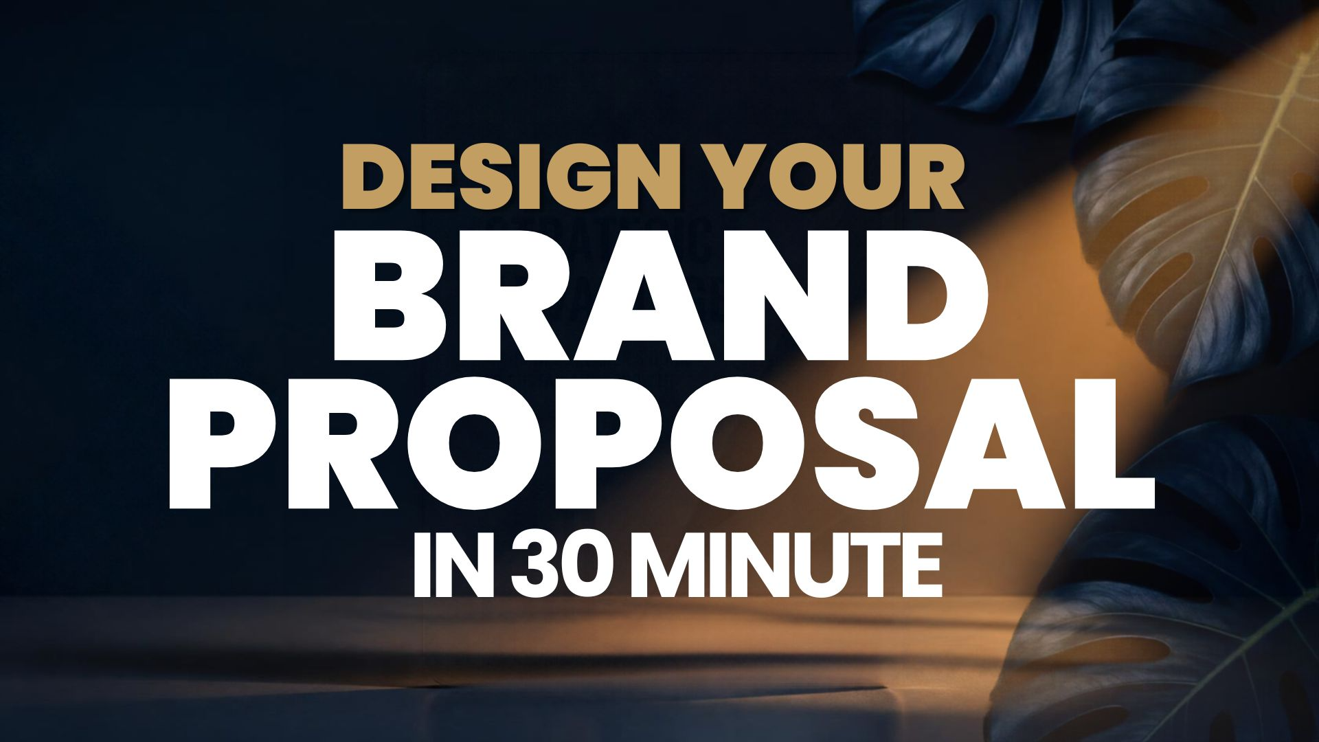 The 30-Minute Brand Design Proposal System