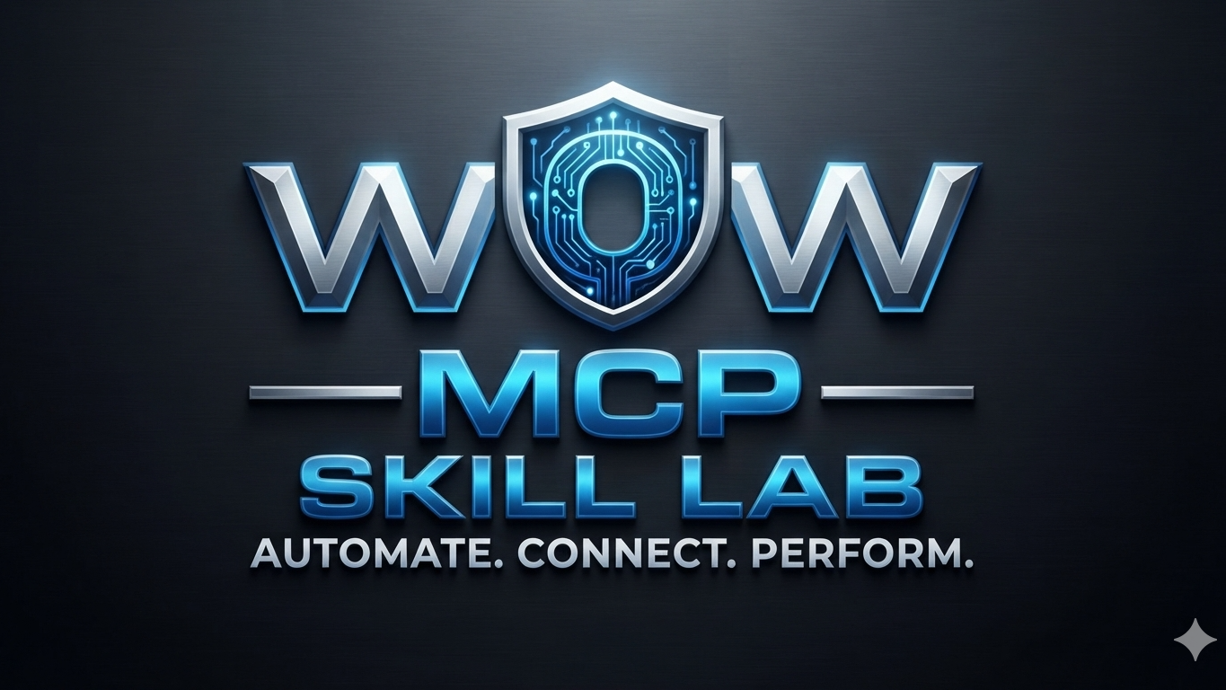 WoW MCP Skill Lab: Custom AI Skills, Built for Your Workflow