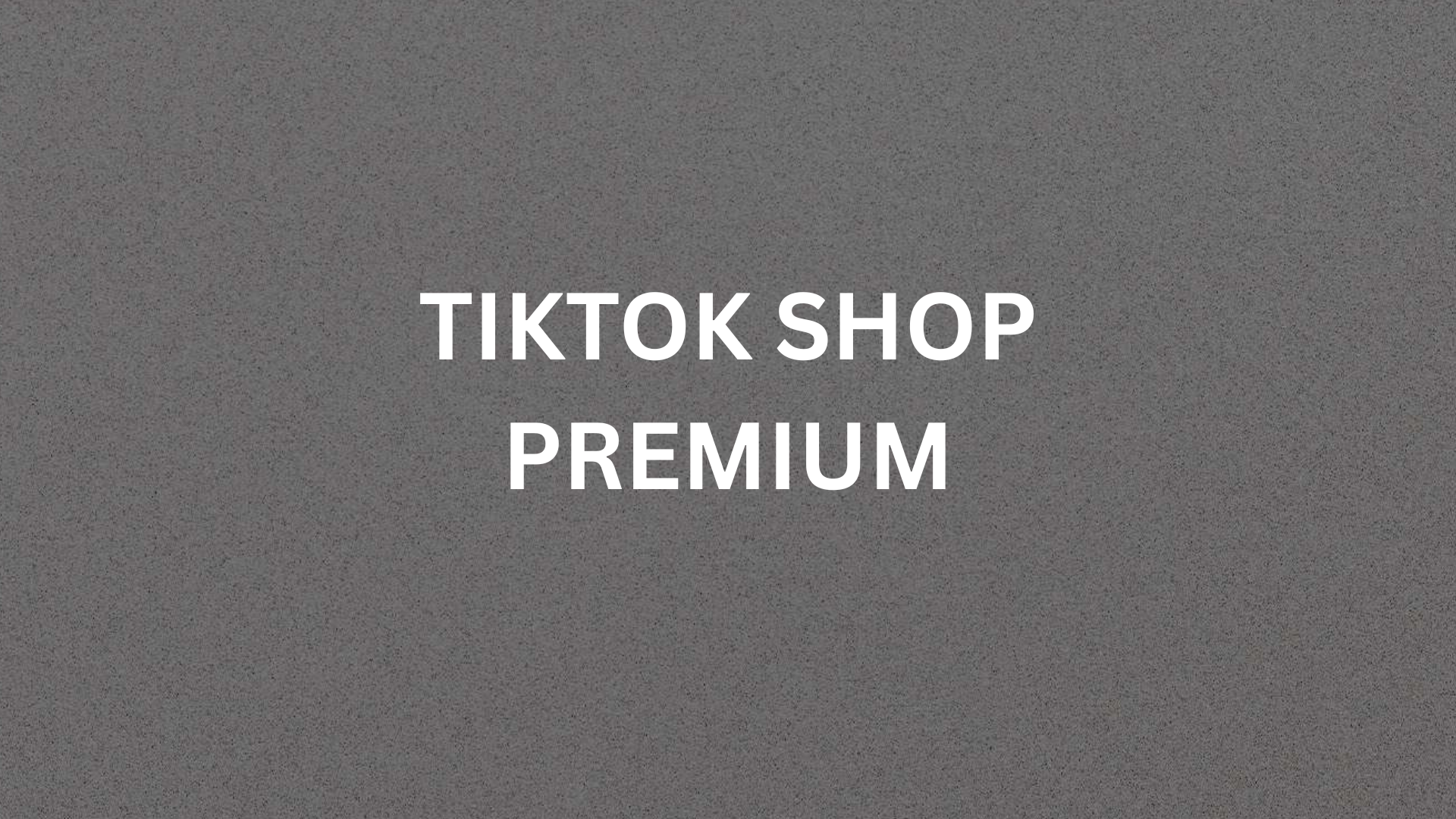 TikTok Shop Premium - Extension Access