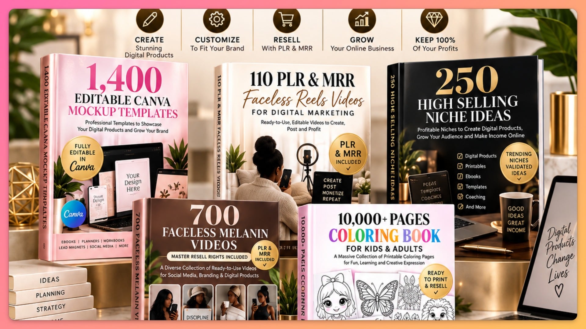 5 Premium Digital Resources to Create, Customize, Build Your Brand & Grow Your O