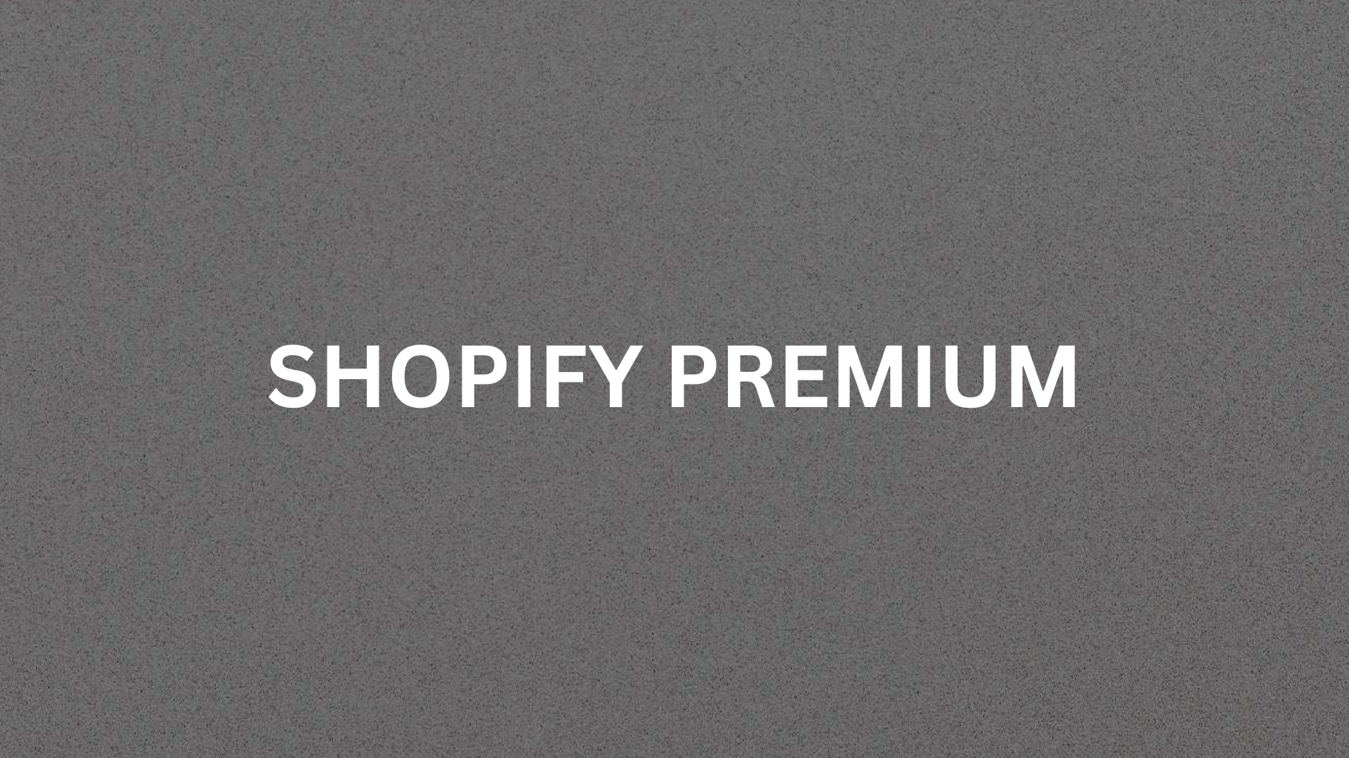 Shopify Premium - Extension Access