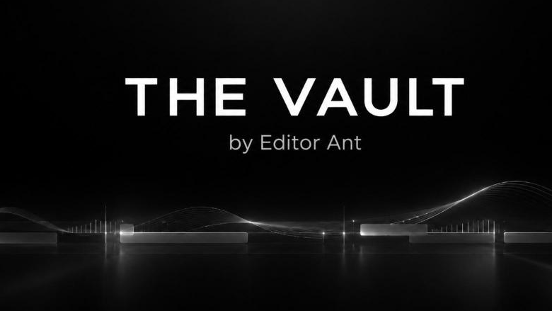 The Vault by Editor Ant