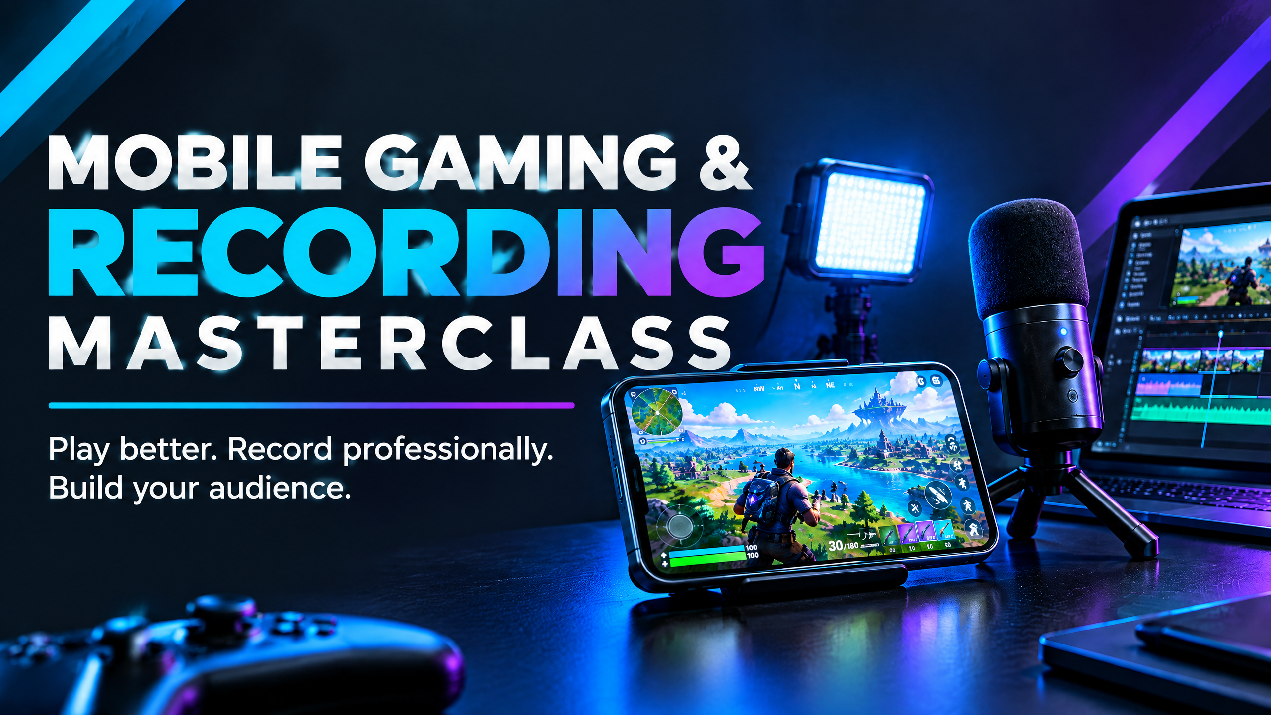 Mobile Gaming & Recording Masterclass