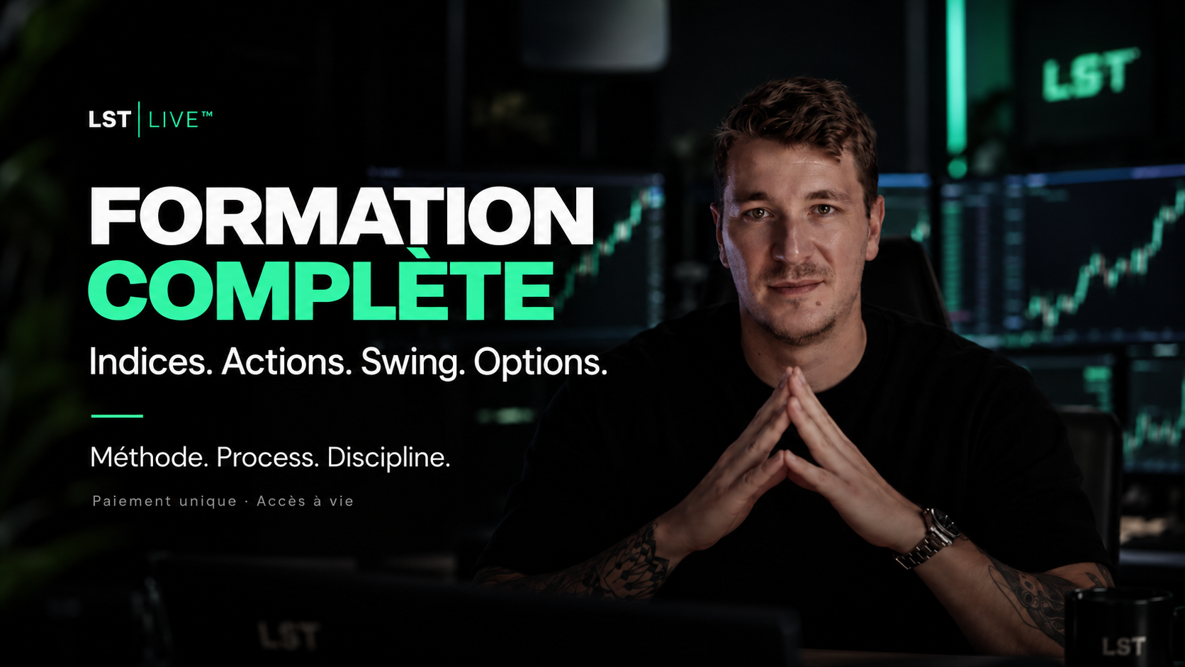 Formation Complète LST™