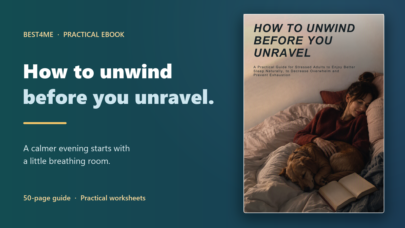 How to Unwind Before You Unravel