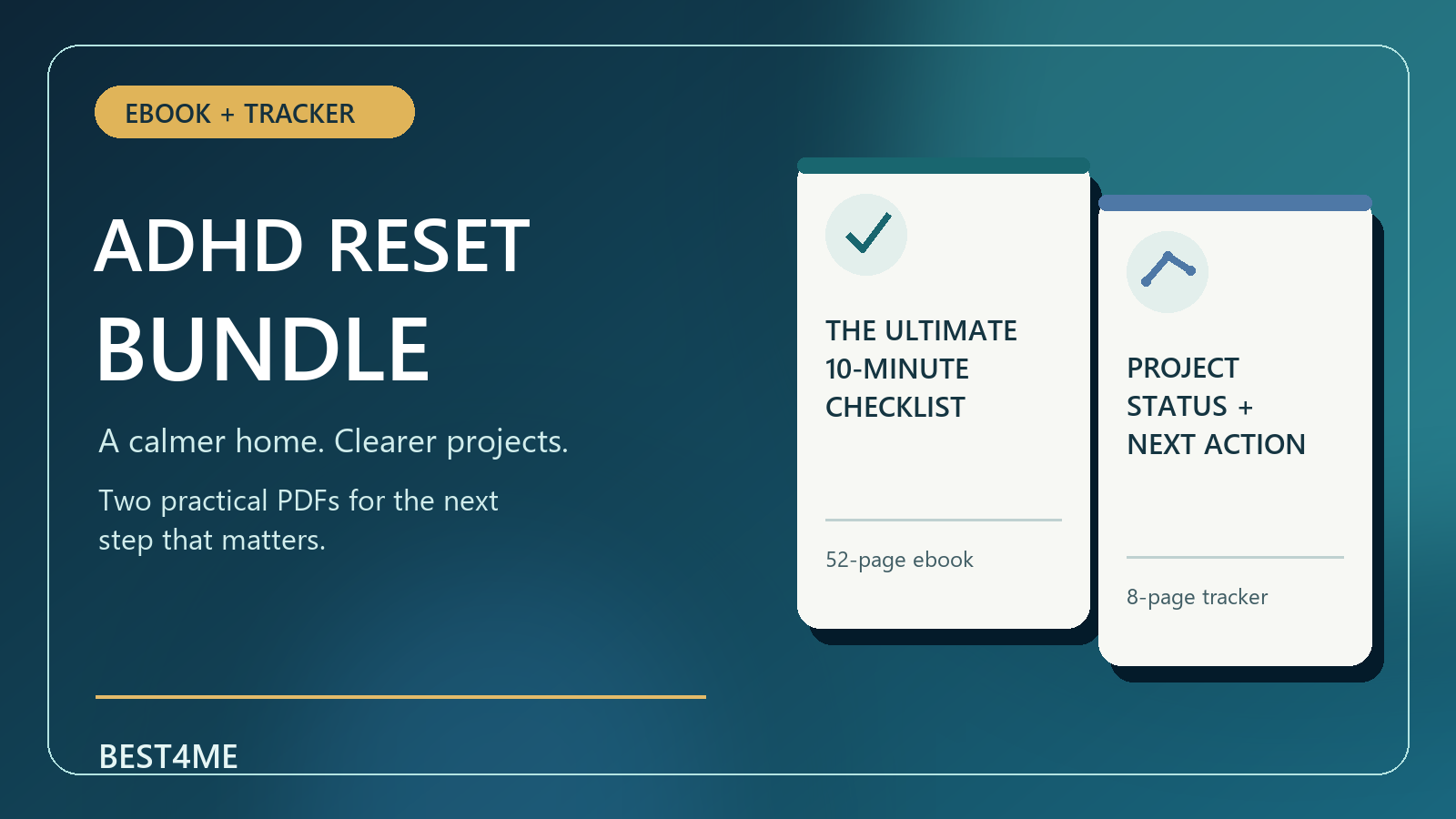 ADHD Reset Bundle: 10-Minute Checklist + Project Tracker