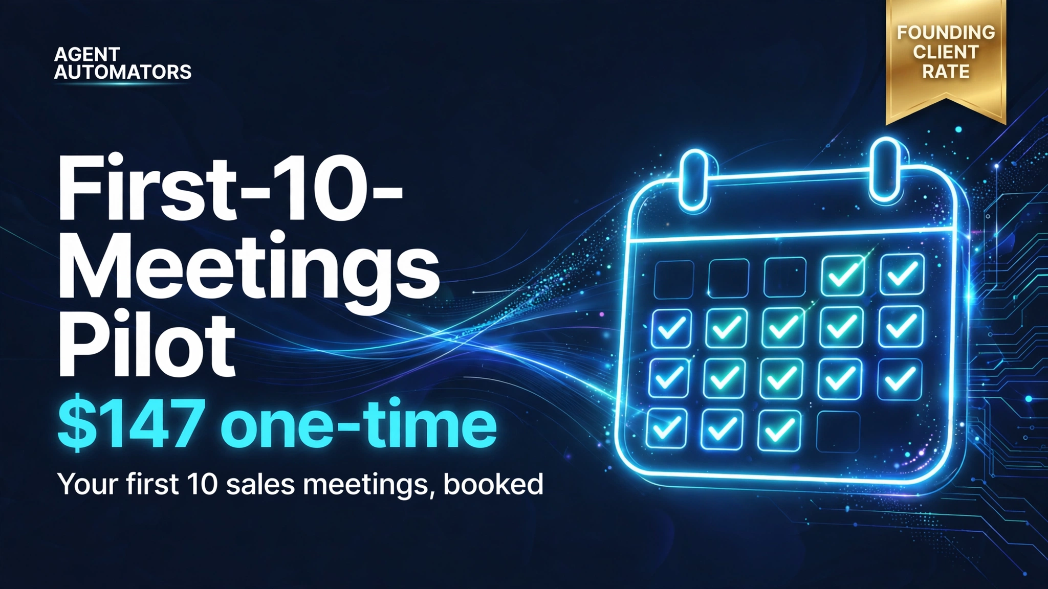 First-10-Meetings Pilot — Founding Client Rate