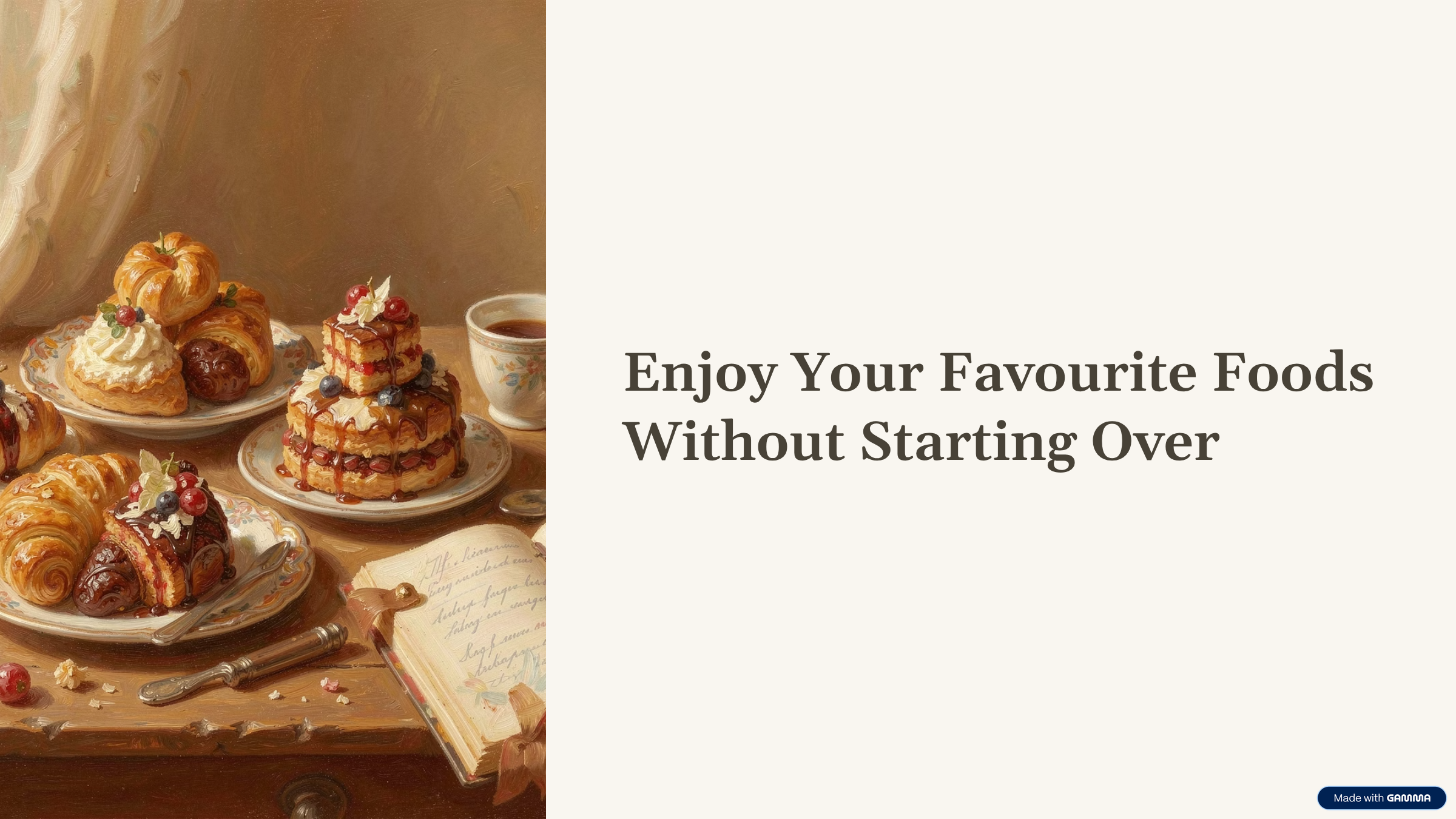Enjoy Your Favourite Foods Without Starting Over