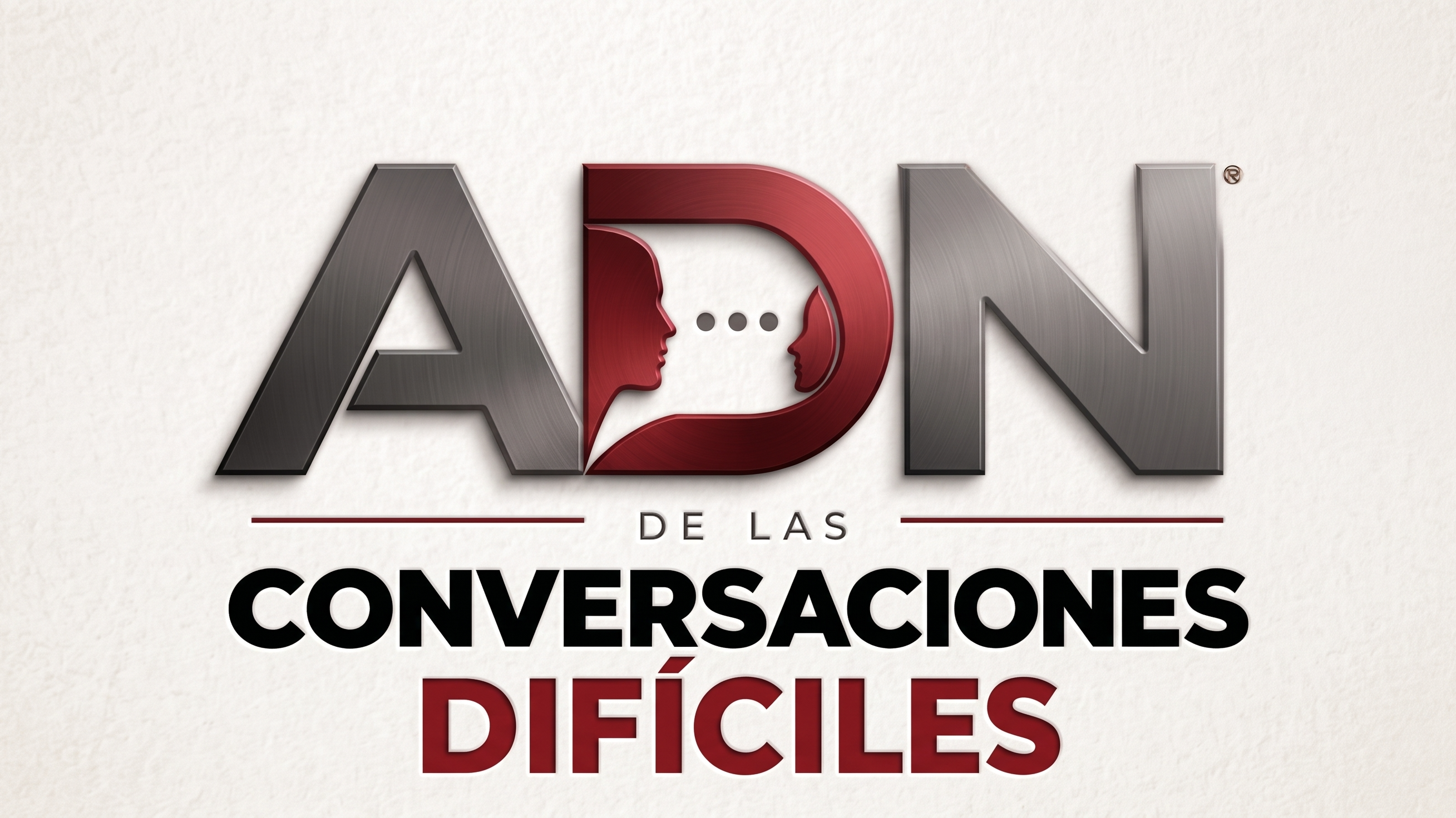 Método ADN: Conversaciones Difíciles