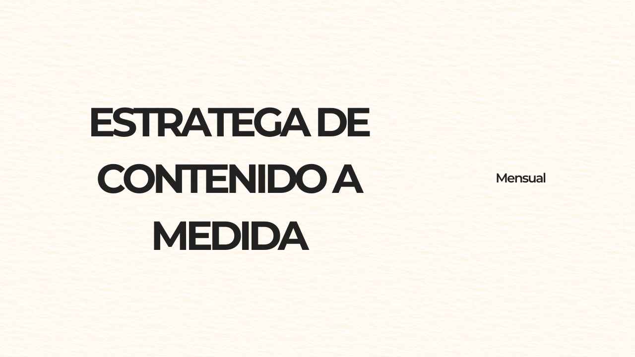 Tu estratega de Contenido