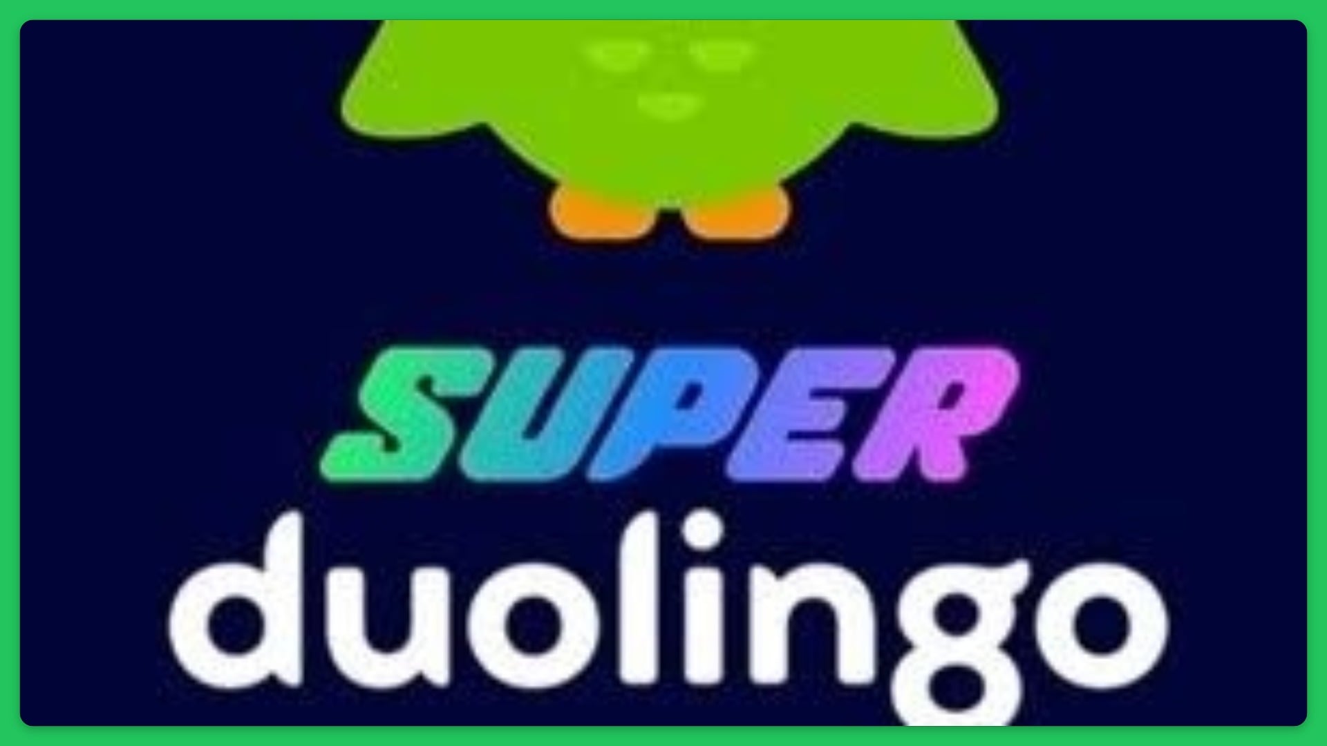 Duolingo Super (12 Months) – Master Languages Faster Without Limits