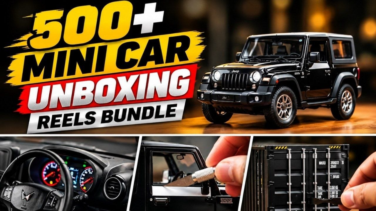 500+ Mini Car Unboxing Reels Bundle