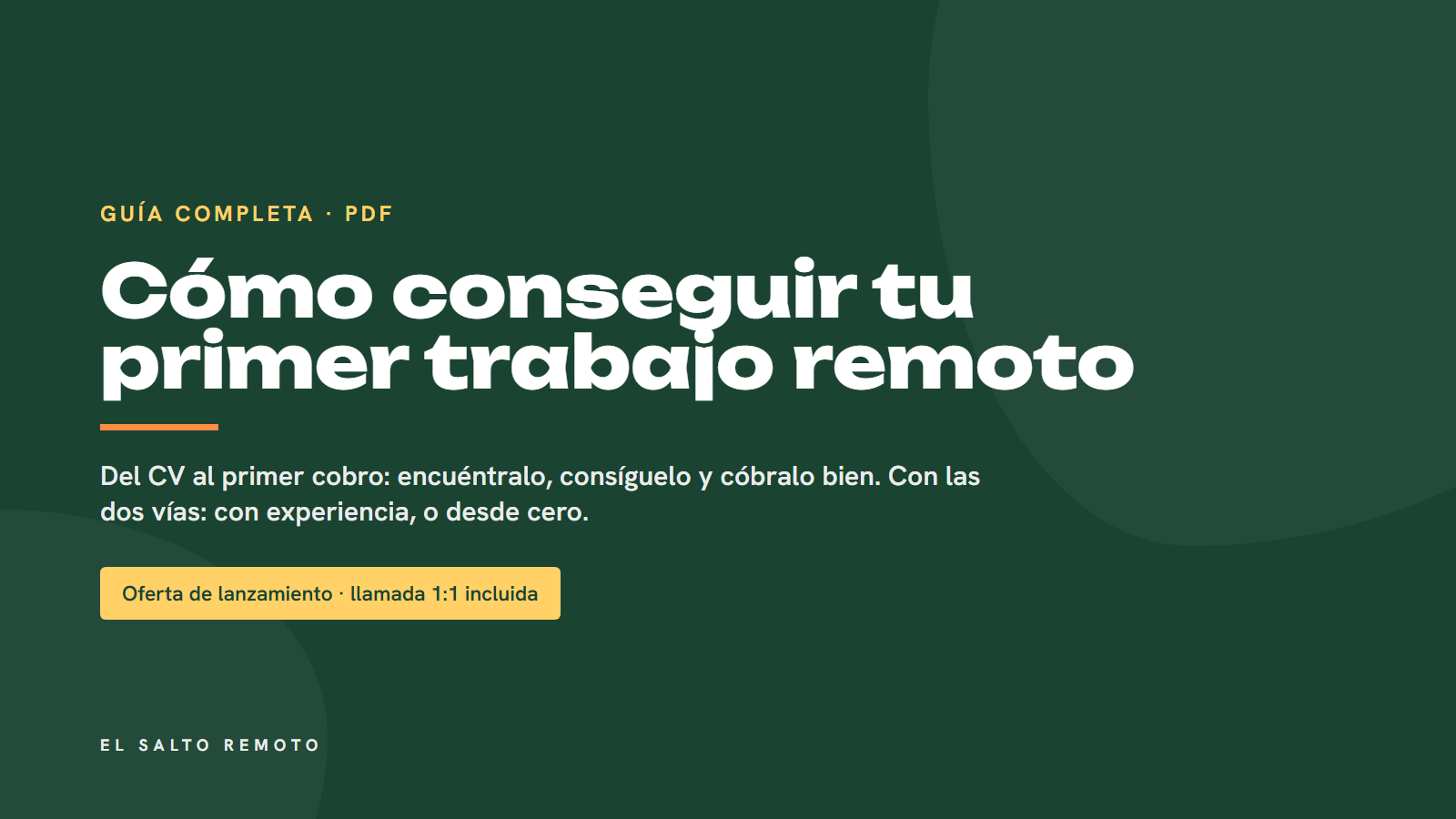 El Salto Remoto: La Guía