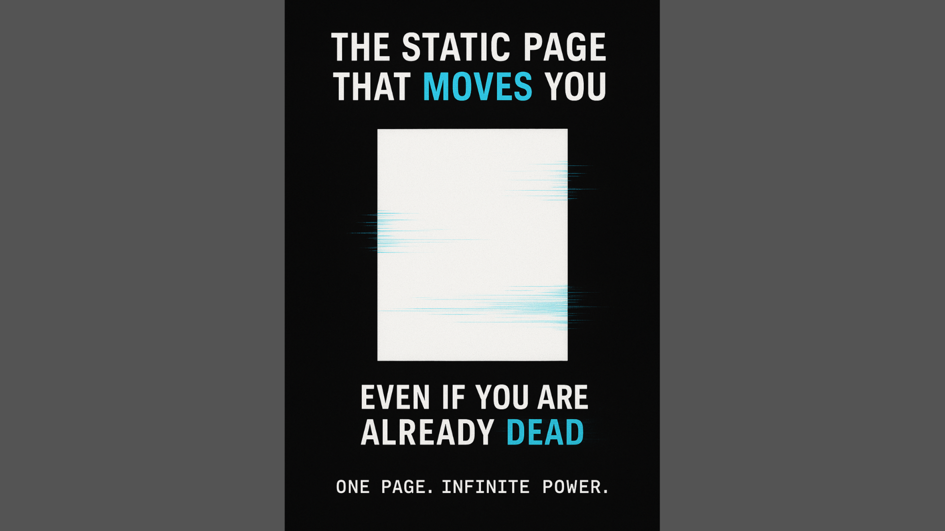 The Static Page That Moves You Even If YOU ARE ALREADY DEAD