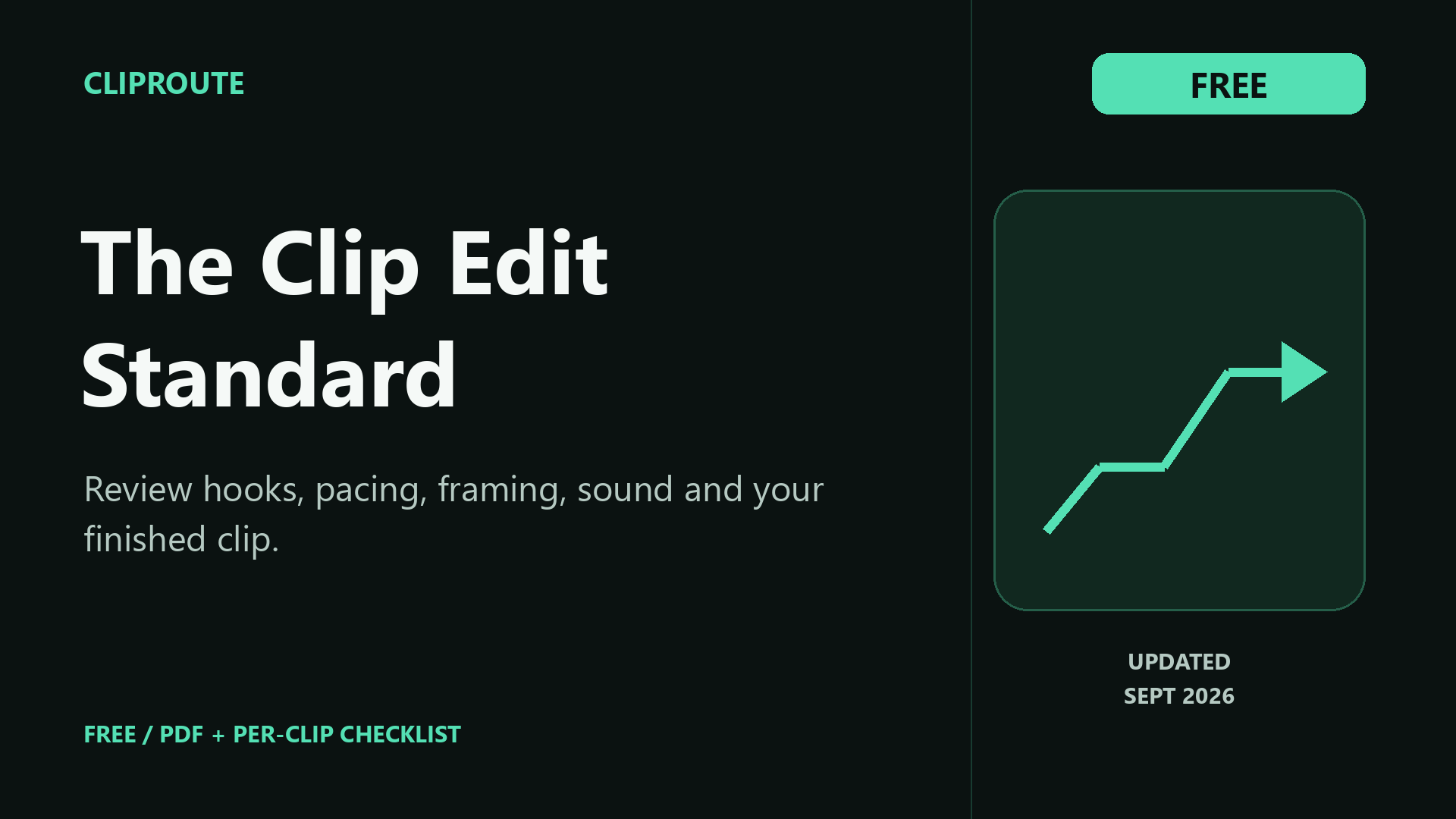 The Clip Edit Standard