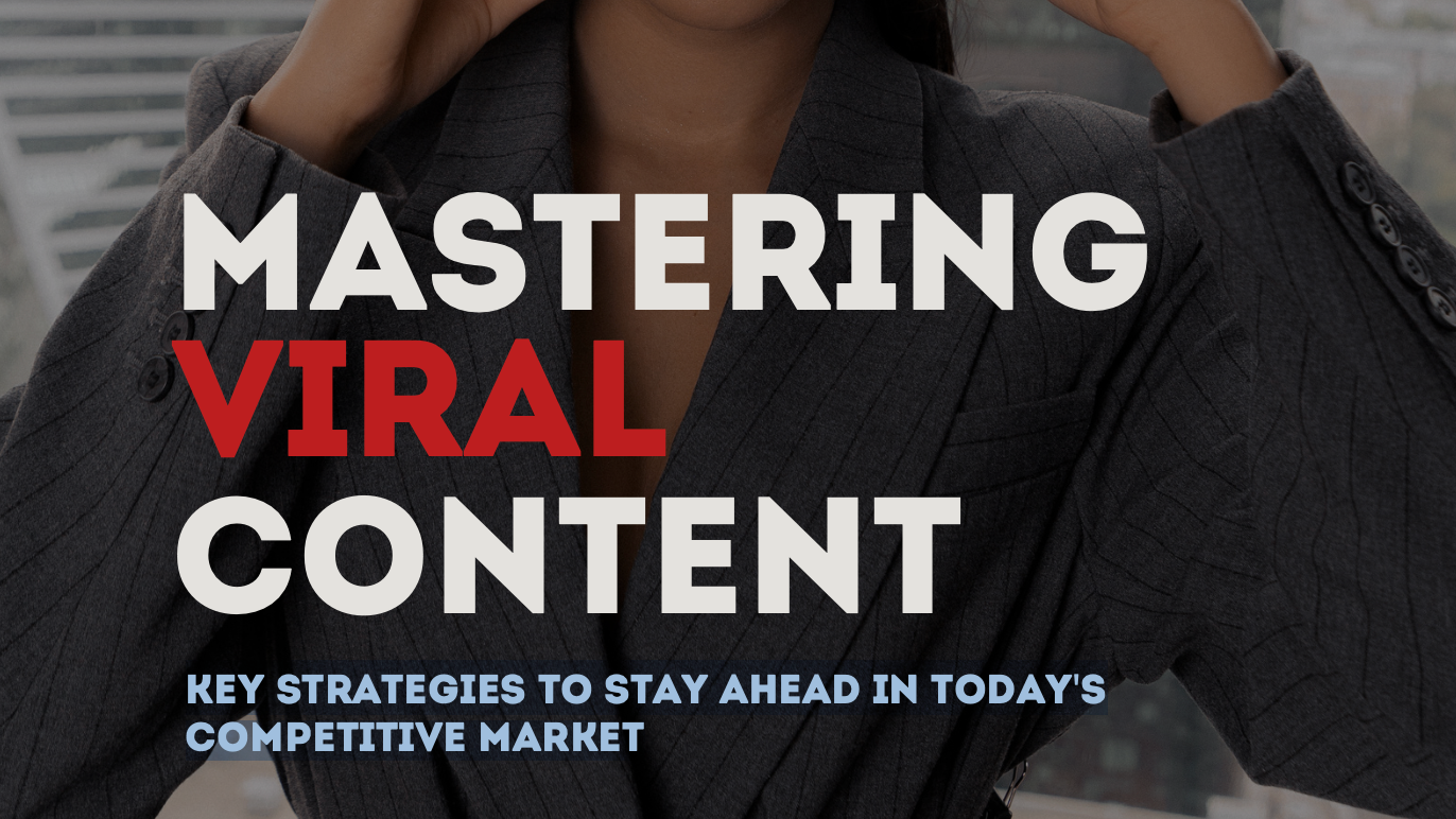 GO VIRAL: The Content System for More Views & Attention