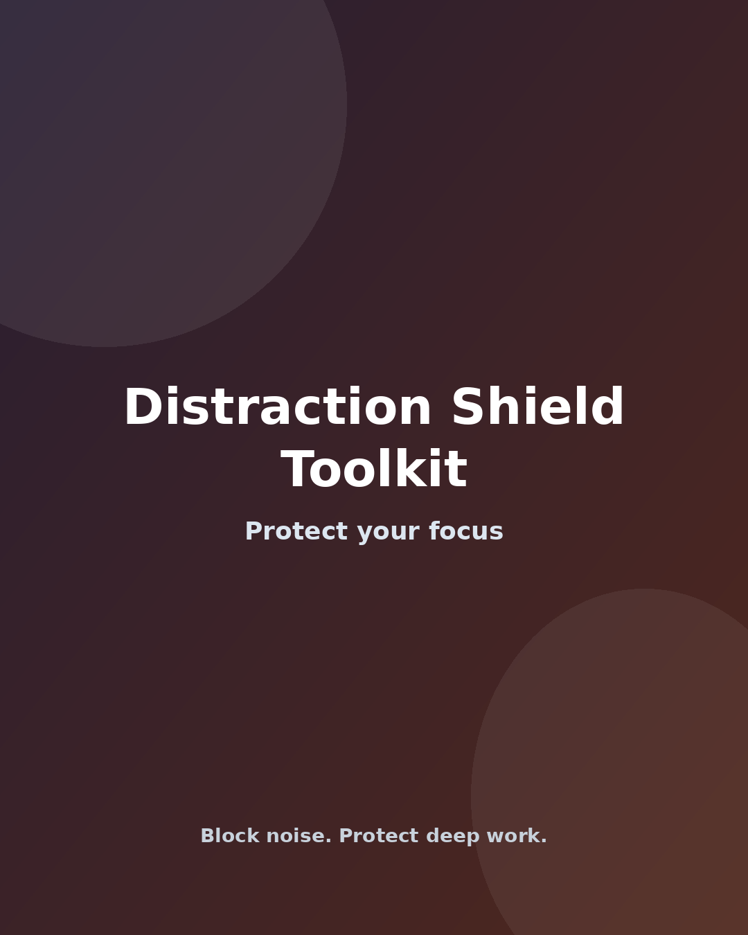 Distraction Shield Toolkit