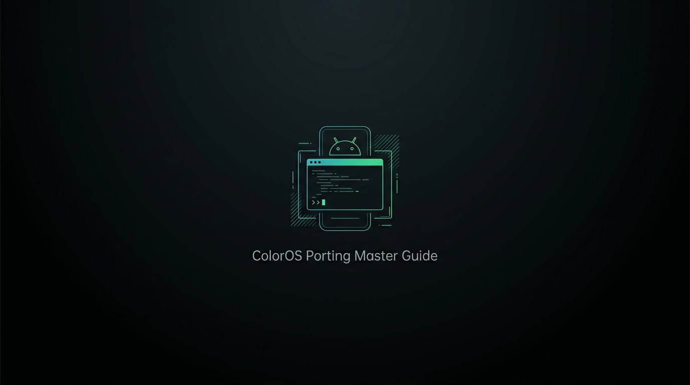 ColorOS Porting Master Guide