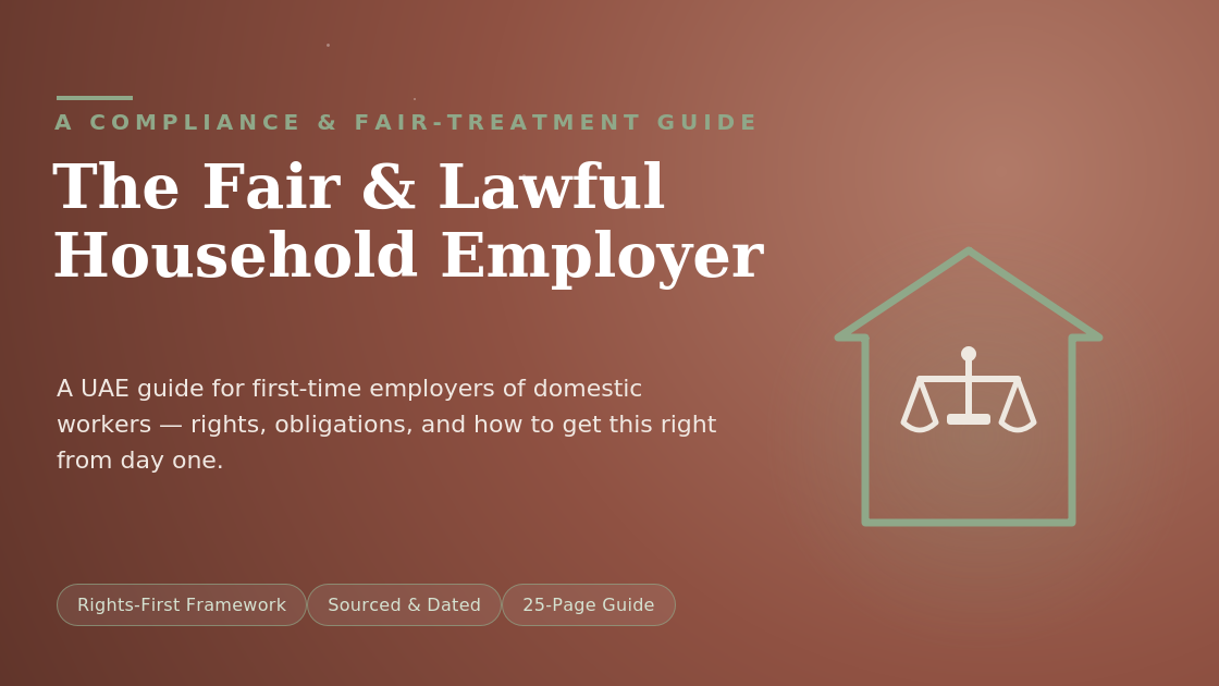 Fair & Lawful Household Employer: UAE Domestic Worker Guide