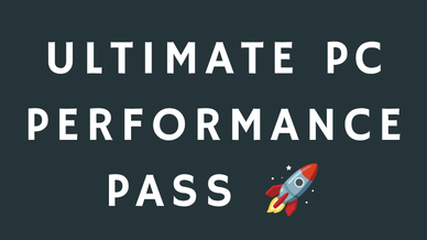 Ultimate PC Performance Pass