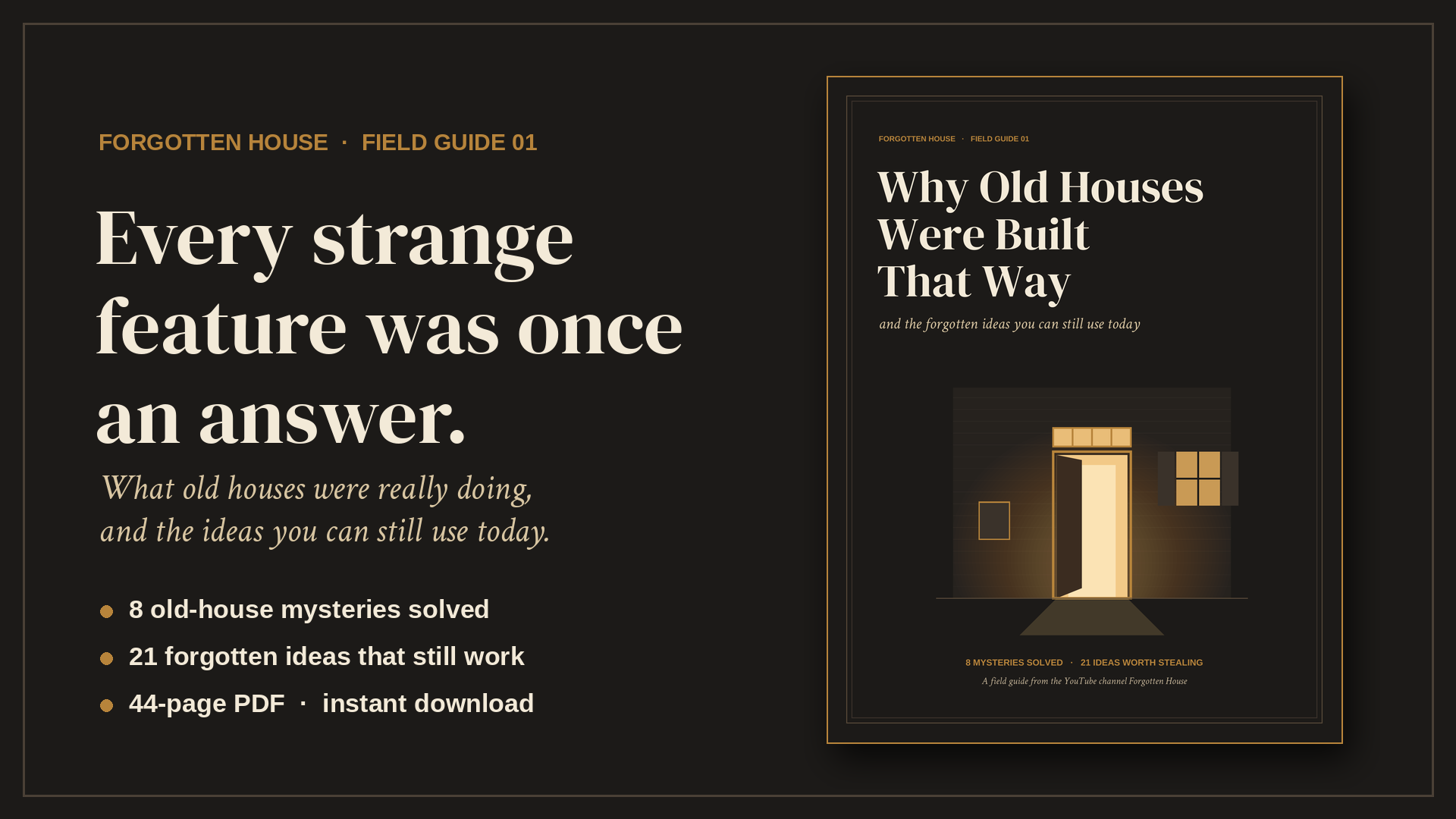 Why Old Houses Were Built That Way: Forgotten House Field Guide 01