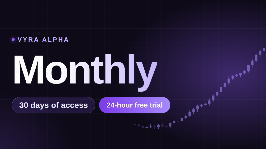 Vyra Alpha | Monthly