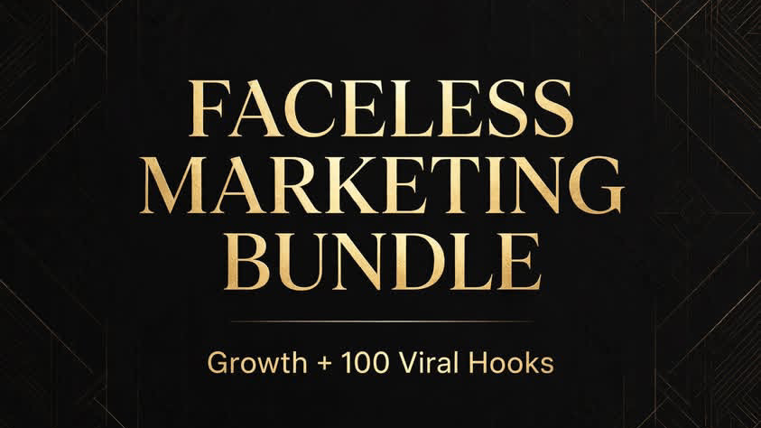 Faceless Marketing Bundle: Growth + Hooks