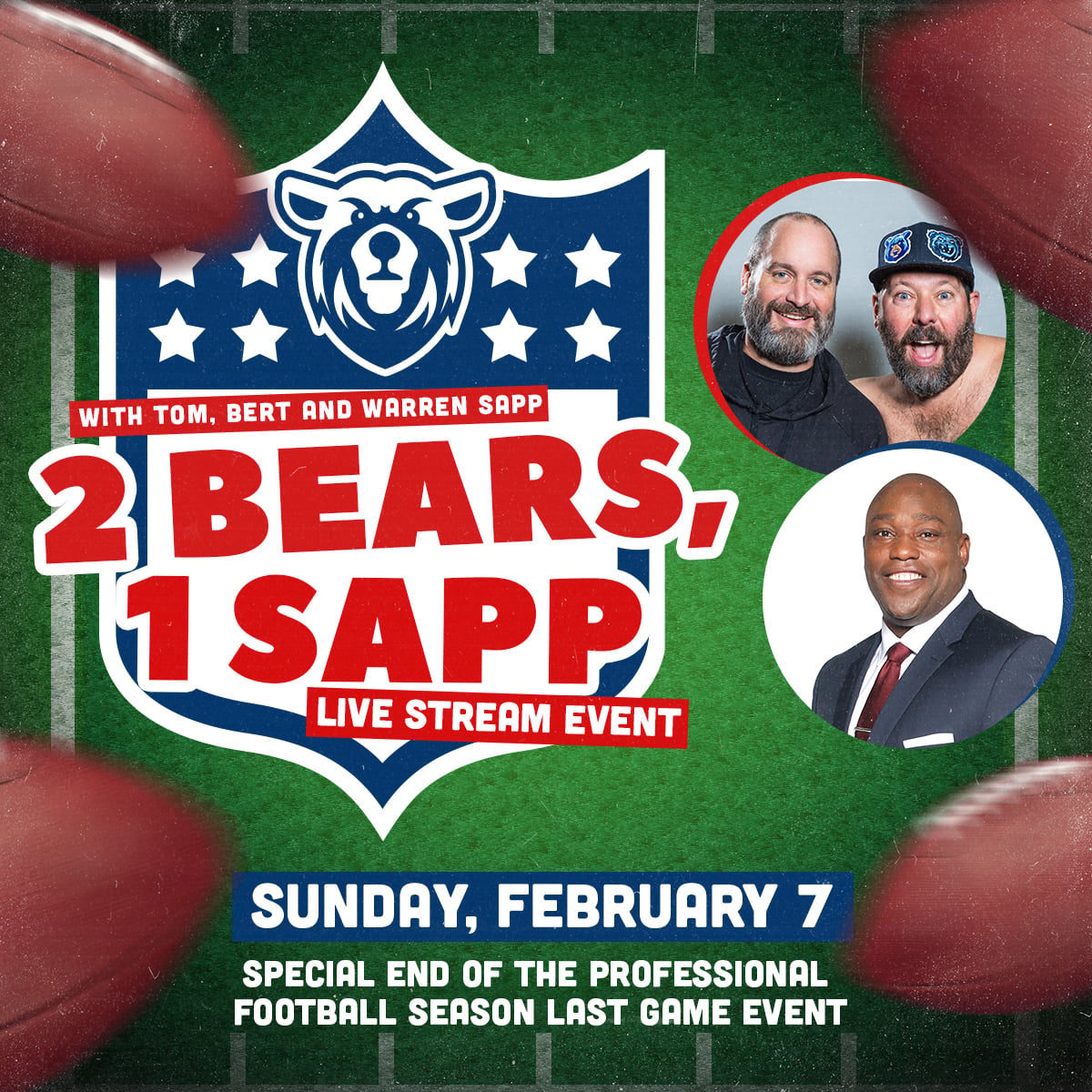 Rent 2 Bears, 1 Sapp – Livestream Event