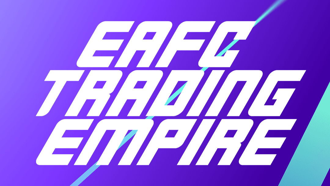 EAFC Trading Empire