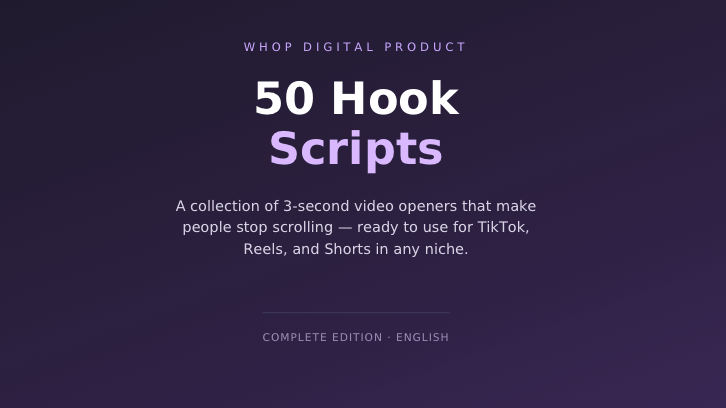50 Anti-Skip Hook Scripts — Get Your TikTok/Reels Watched to the End