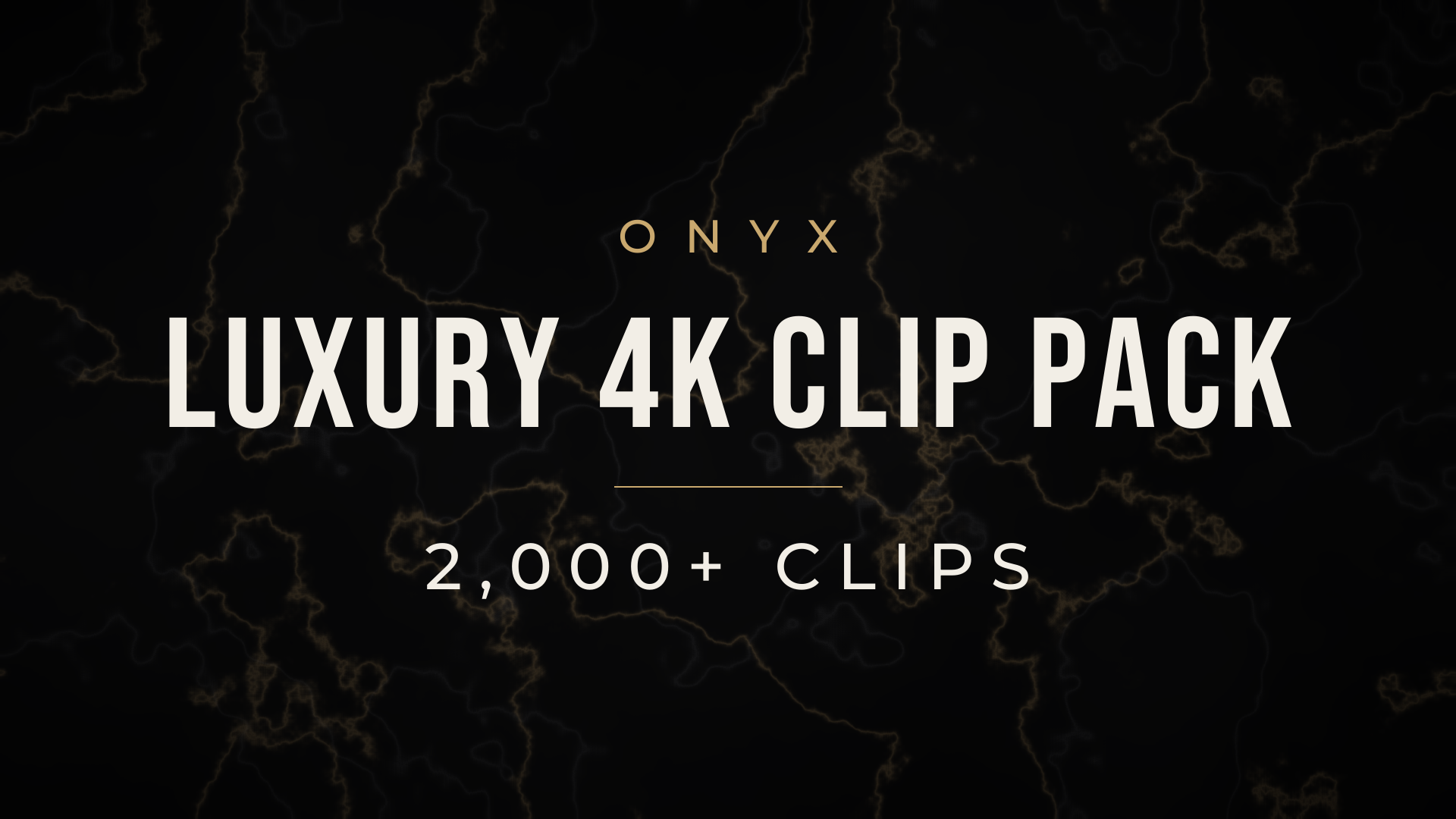 Onyx Luxury 4K Clip Pack