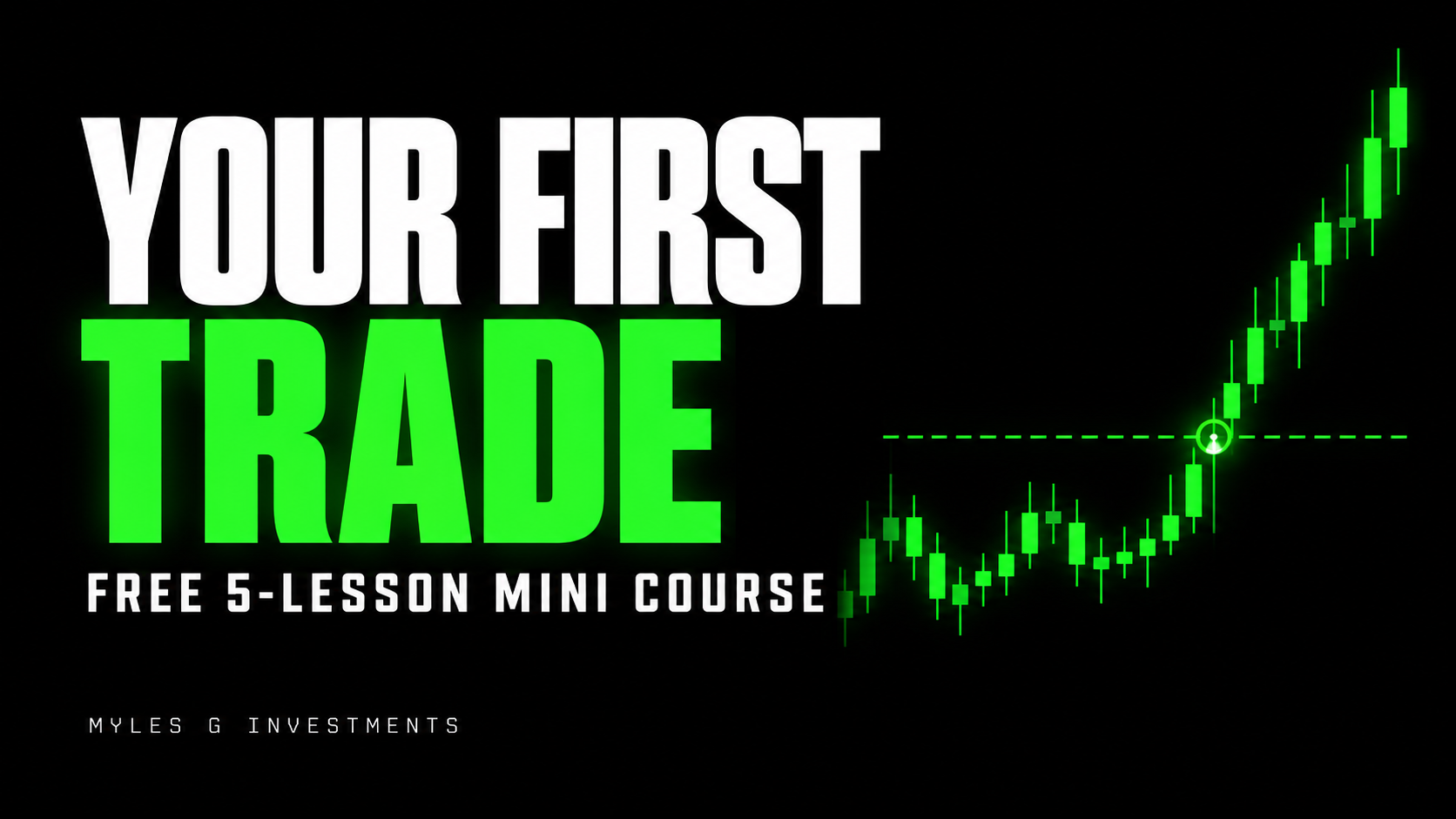 Your First Trade: Free Mini Course
