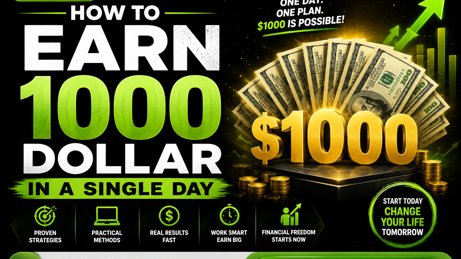HOW TO EARN $1,000 IN A SINGLE DAY