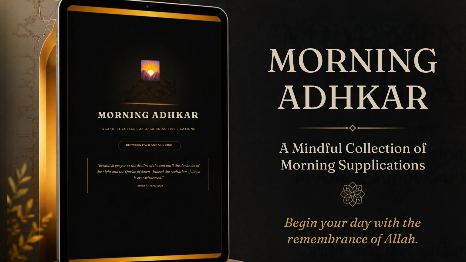 Morning Adhkar — Begin Your Day with Allah
