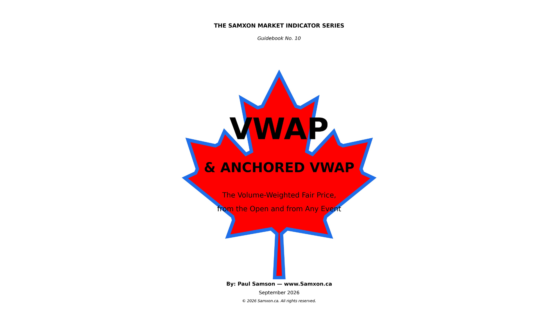 VWAP & Anchored VWAP: The Volume-Weighted Fair Price, from Open or Any Event