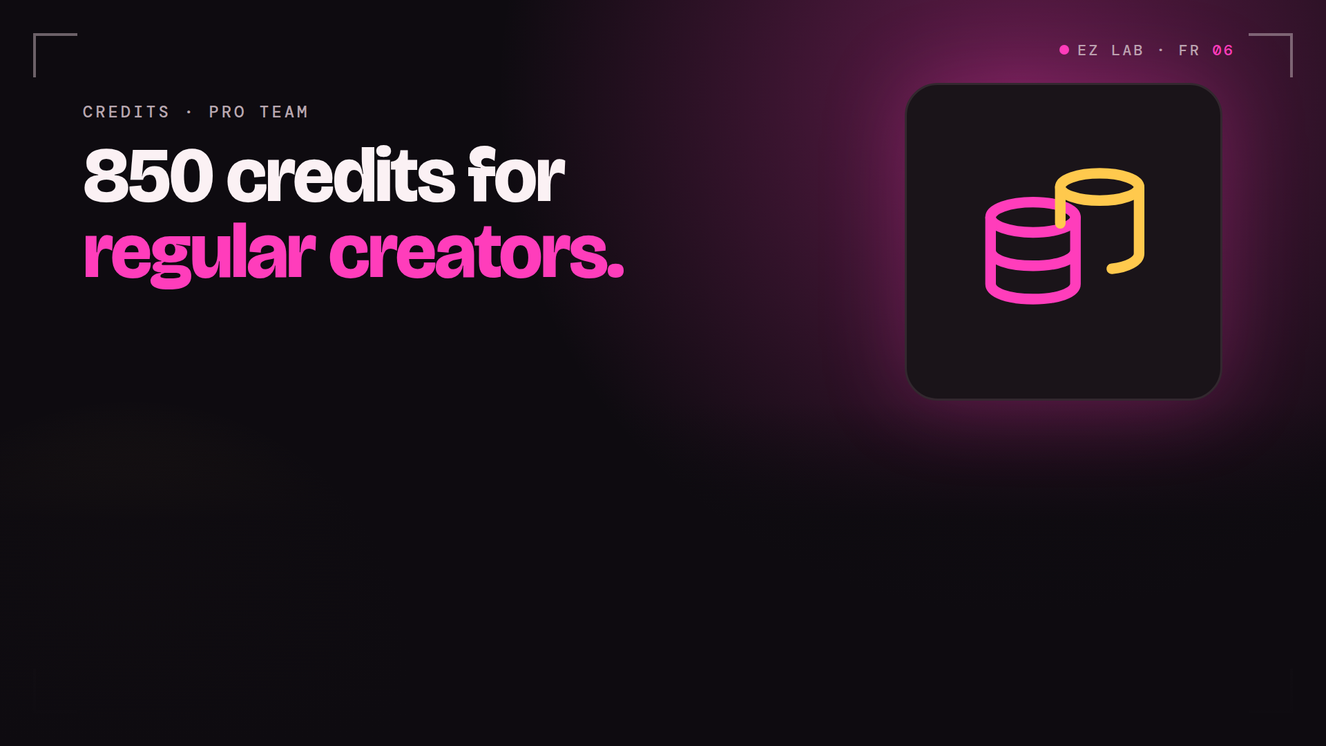 Credits - Pro Team