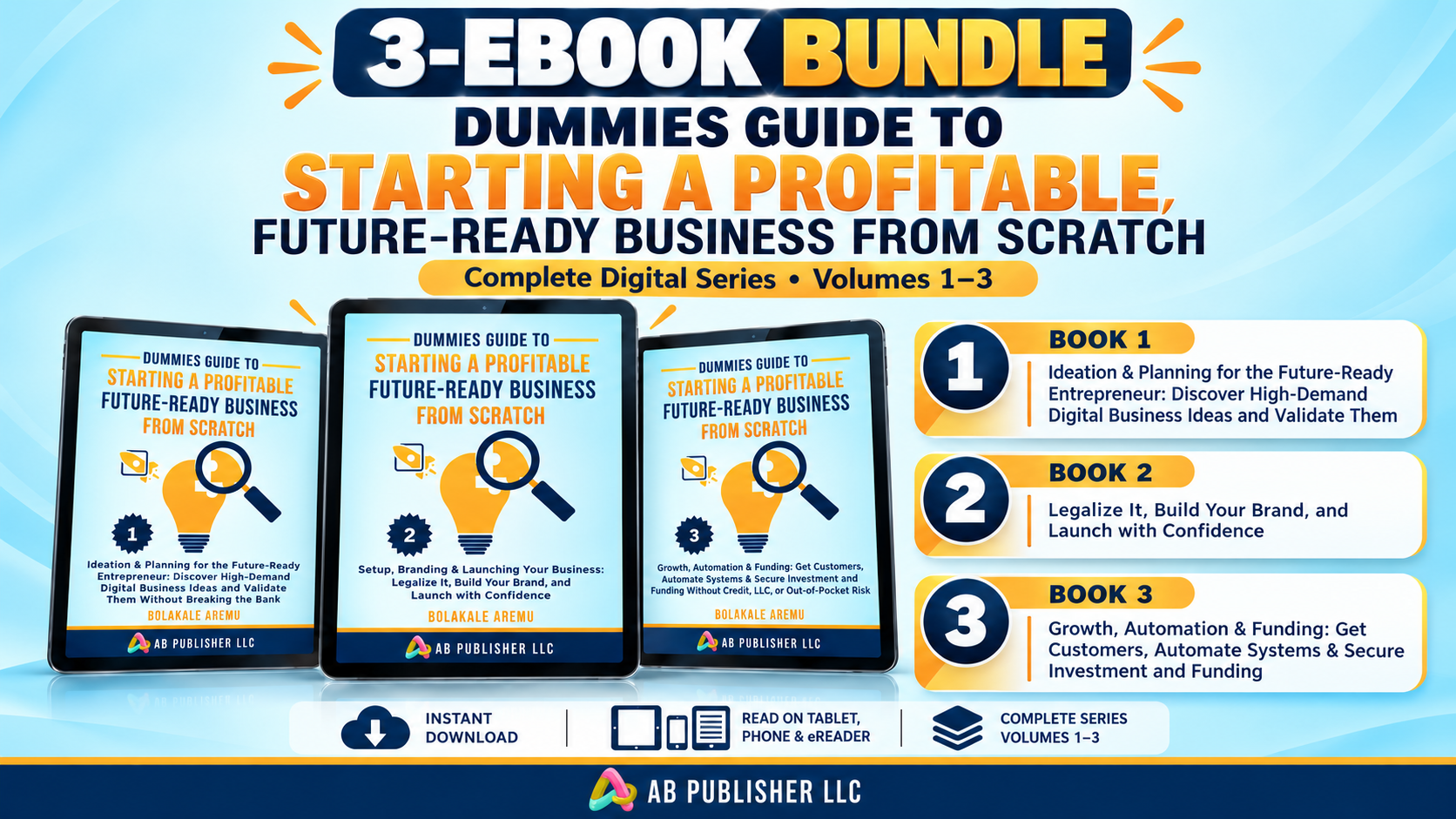 Dummies Guide to Starting a Profitable Future-Ready Business – 3-eBook Bundle