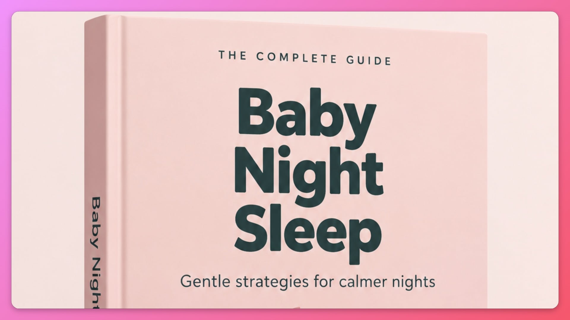 Baby Night Sleep — Complete Guide 0–18 Months