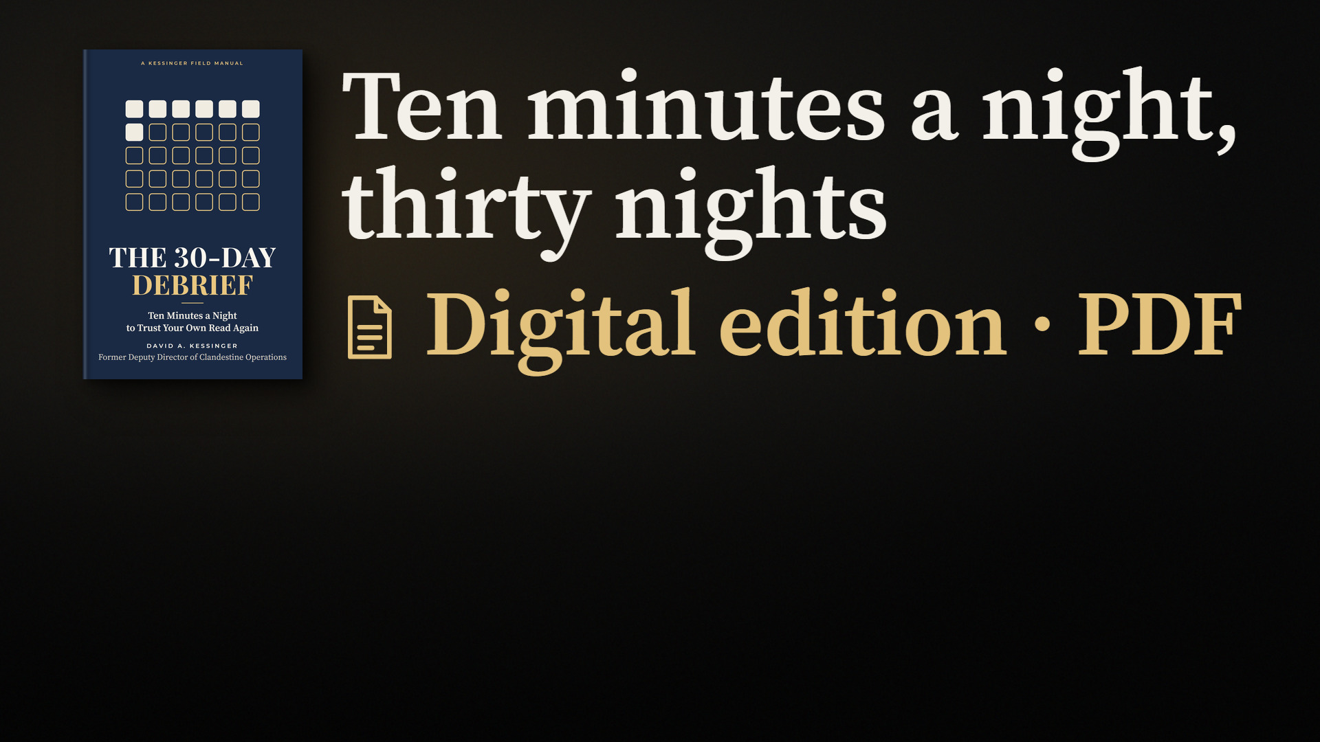 The 30-Day Debrief