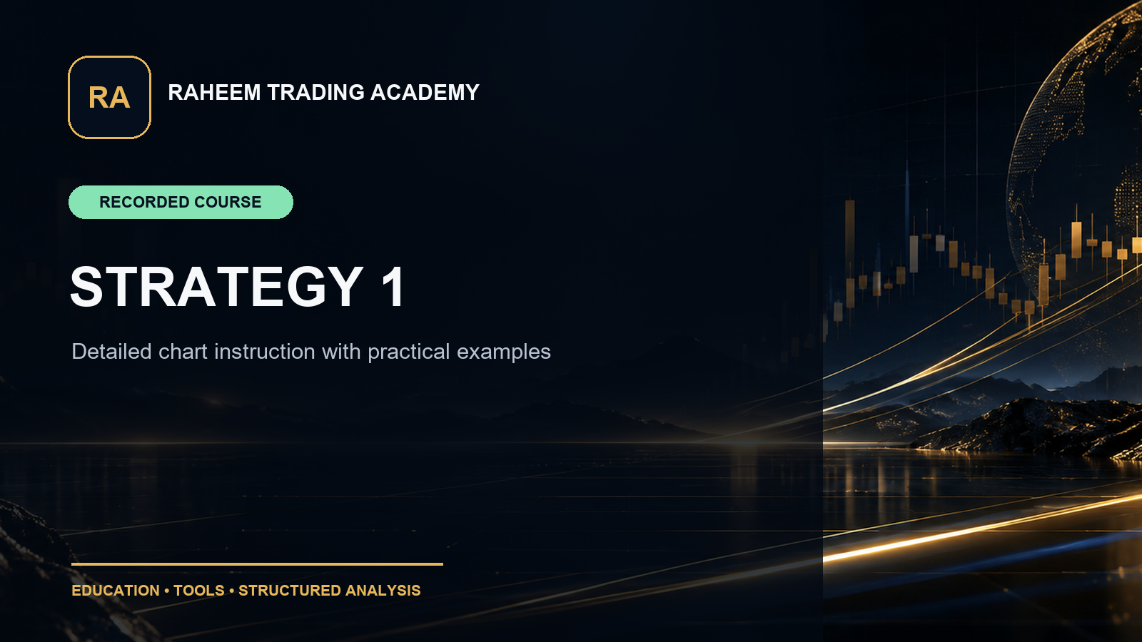 Strategy 1 Trading Course
