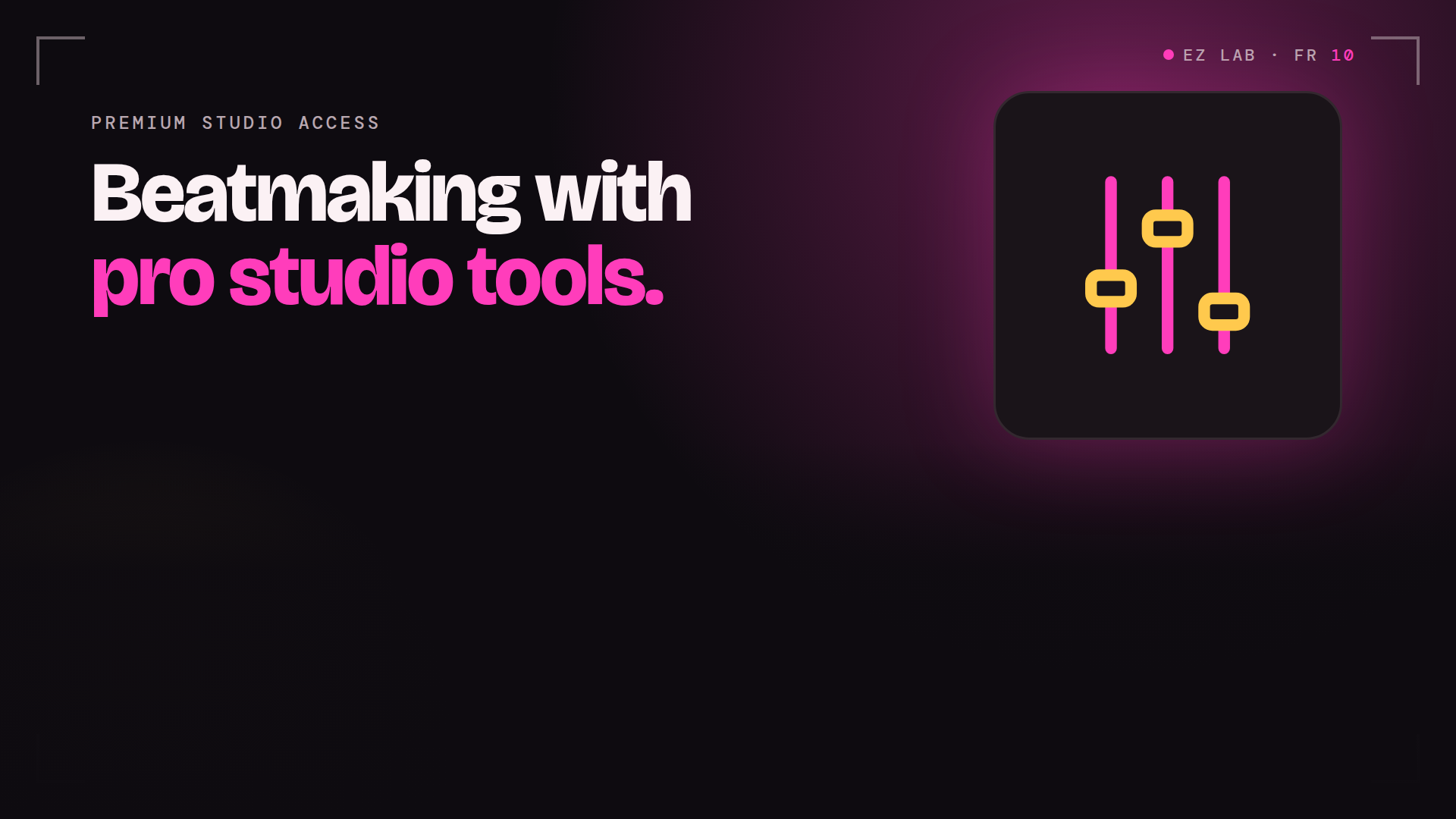 Premium Studio Access