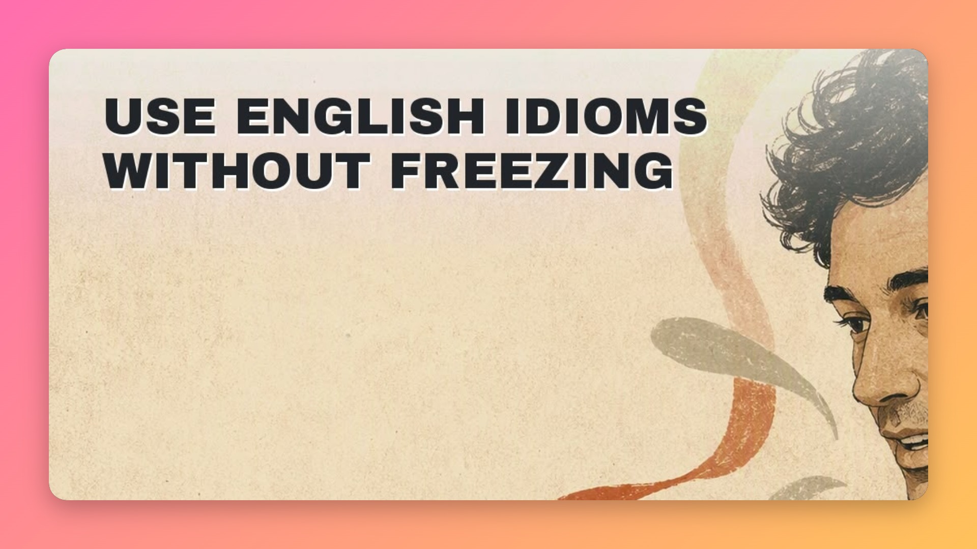 Use English Idioms Without Freezing
