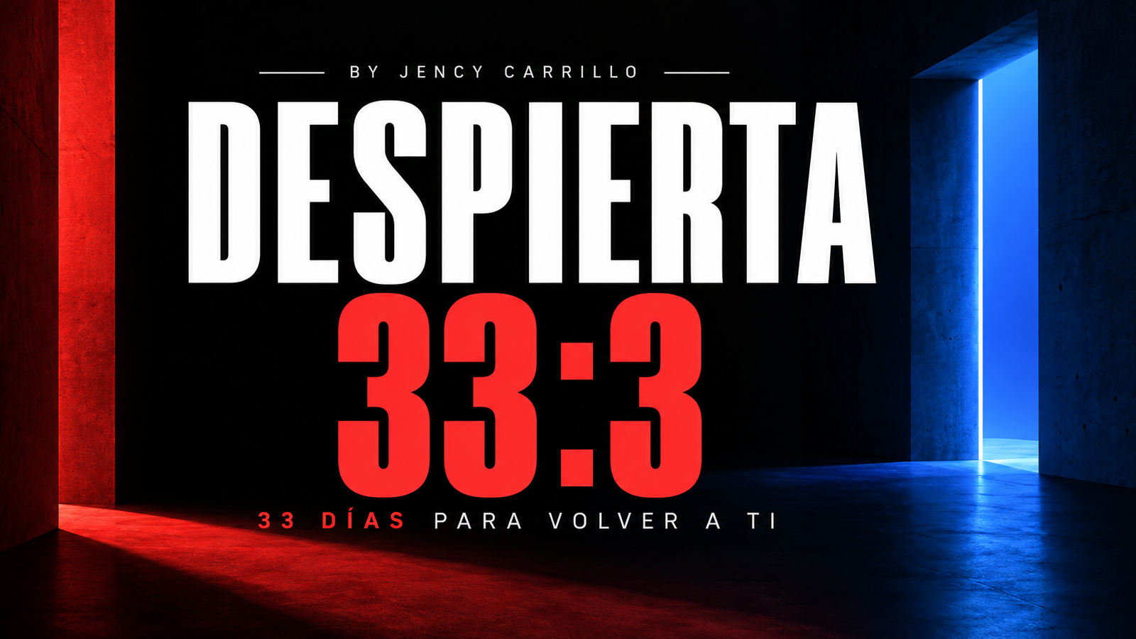 Despierta 33:3