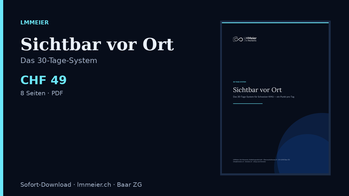 Sichtbar vor Ort – Das 30-Tage-System für KMU